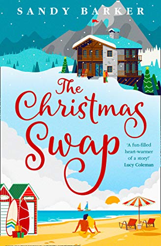 The Christmas Swap: A wonderfully festive Christmas romance for fans of The Holiday (English Edition)