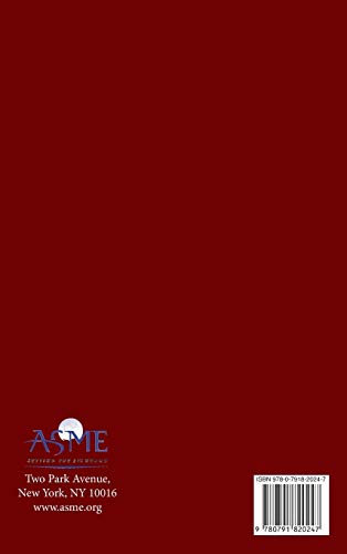 The Code: An Authorized History of the Asme Boiler and Pressure Vessel Code