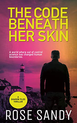 The Code Beneath Her Skin: A Shadow Files Thriller (The Shadow Files Thrillers Book 1) (English Edition)