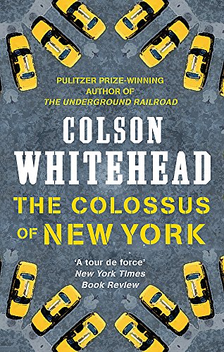 The Colossus of New York: Colson Whitehead