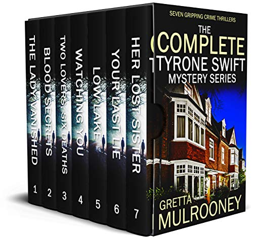 THE COMPLETE TYRONE SWIFT MYSTERIES seven gripping crime thrillers (English Edition)