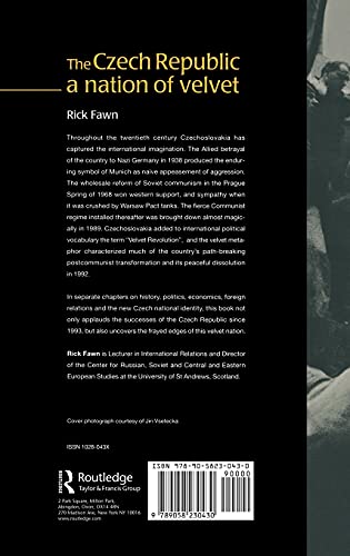 The Czech Republic: A Nation of Velvet (Postcommunist States and Nations)