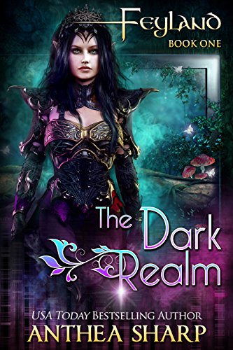 The Dark Realm: A Gamelit Adventure (Feyland Book 1) (English Edition)