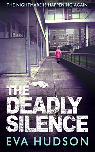 The Deadly Silence (formerly The Third Estate): A Dark London Crime Thriller (Angela Tate Investigations Book 3) (English Edition)