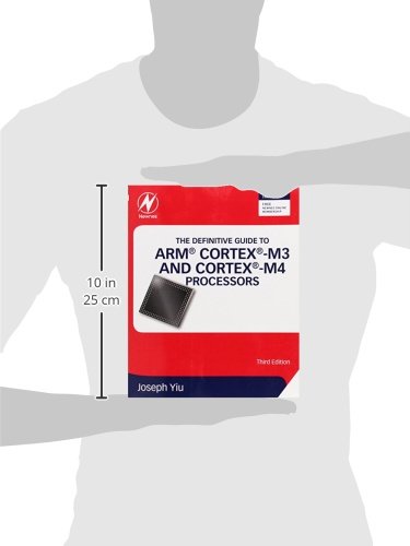 The Definitive Guide to ARM® Cortex®-M3 and Cortex®-M4 Processors