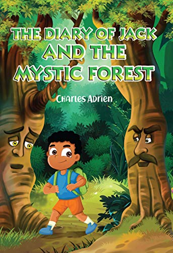 The Diary Of Jack And The Mystic Forest (English Edition)