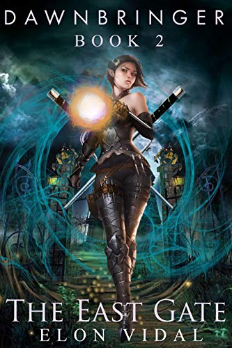 The East Gate (Dawnbringer, Book 2) (English Edition)