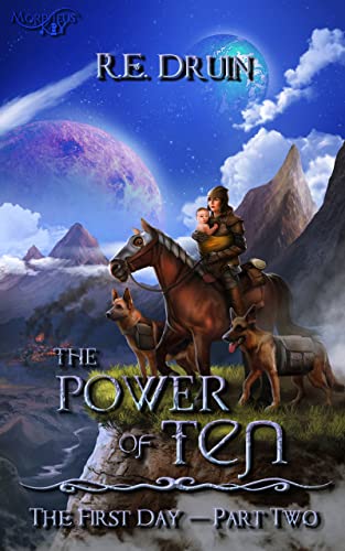 The First Day: Part Two (The Power of Ten Book 2) (English Edition)