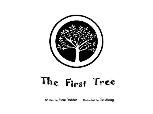 The First Tree: A black and white picture book about life and death (English Edition)