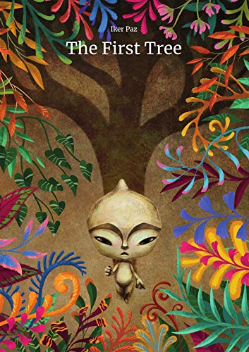 The First Tree: An inspiring tale of acceptance and personal growth, set in a magical world, to help your children overcome their insecurities. (English Edition)