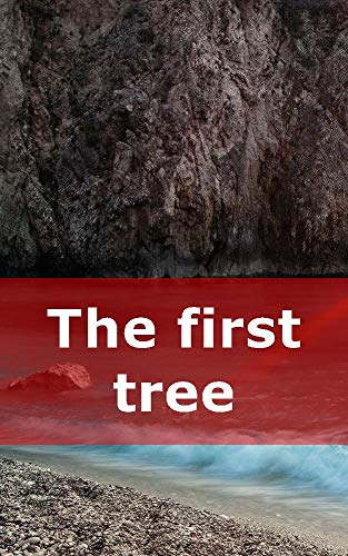 The first tree (French Edition)