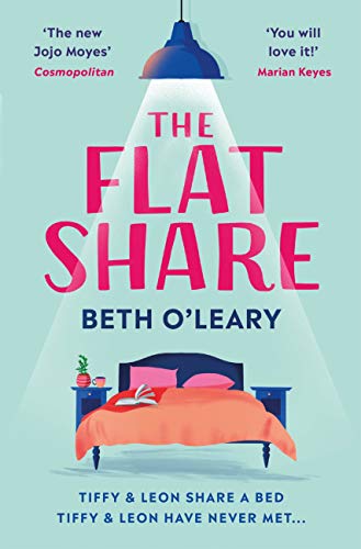 The Flatshare: The bestselling romantic comedy and must-read debut (English Edition) The Flatshare: The bestselling romantic comedy and must-read debut (English Edition)