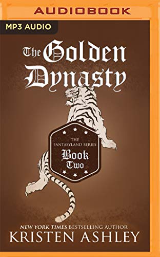 The Golden Dynasty: 2 (Fantasyland)