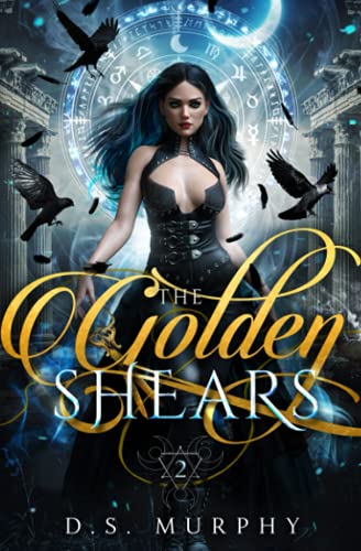 The Golden Shears: 2 (Fated Destruction)