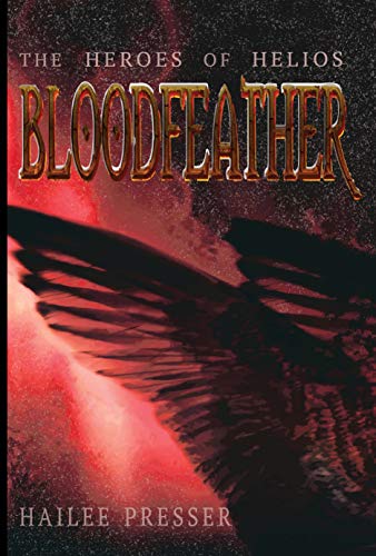 The Heroes of Helios: Bloodfeather (Age of Ashes Book 4) (English Edition)