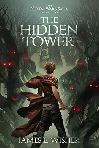 The Hidden Tower (The Portal Wars Saga Book 1) (English Edition)