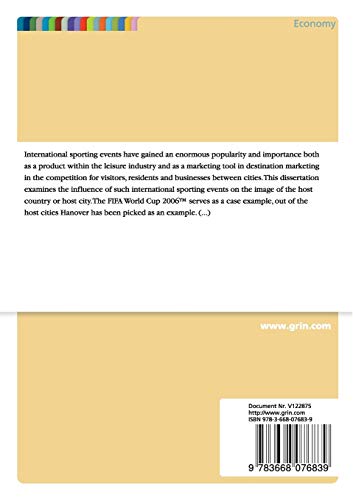 The Influence of International Sporting Events on the Image of Tourist Destinations. The FIFA World Cup 2006™ in Germany and the City of Hanover