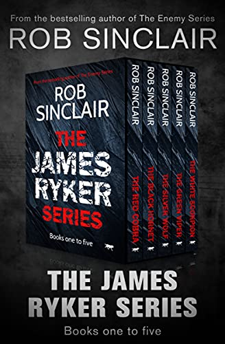 The James Ryker Series Books One to Five: The Red Cobra, The Black Hornet, The Silver Wolf, The Green Viper, and The White Scorpion (English Edition)