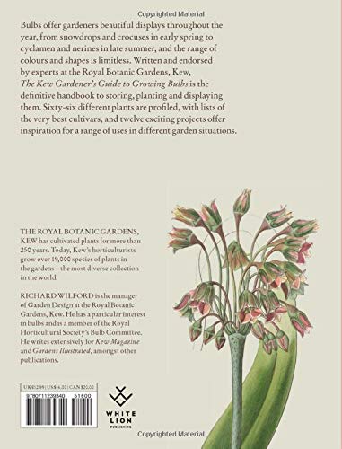 The Kew Gardener's Guide to Growing Bulbs: The art and science to grow your own bulbs (Kew Experts)