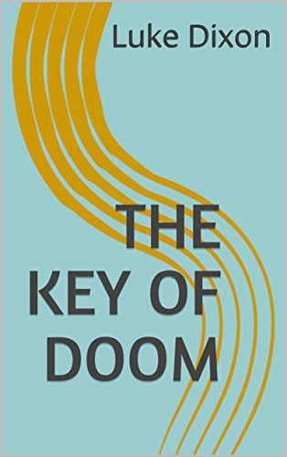 The Key of Doom (English Edition)