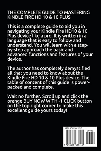 The KINDLE FIRE HD 10 & HD 10 PLUS USERS GUIDE: The Ultimate Beginners to Experts Guide to Mastering the 11th Generation Kindle Fire HD 10 & 10 PLUS. Discover the Tips & Tricks, New Features & More