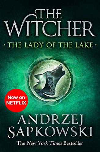 The Lady of the Lake: Witcher 5 – Now a major Netflix show (The Witcher Book 7) (English Edition)