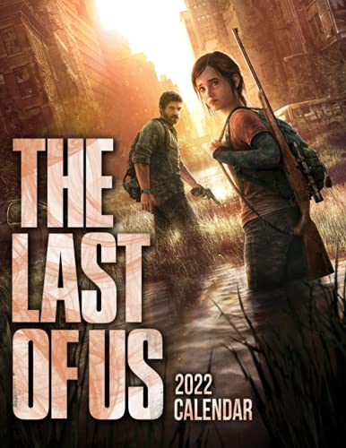 The Last of Us 2022 Calendar: OFFICIAL game calendar. This incredible cute calendar january 2022 to december 2023 with high quality pictures .Gaming calendar 2021-2022. Calendar video games