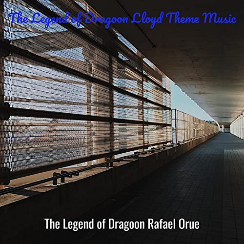 The Legend of Dragoon Lloyd Theme Music
