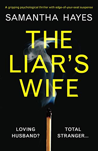 The Liar's Wife: A gripping psychological thriller with edge-of-your-seat suspense (English Edition)