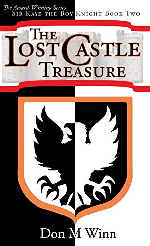 The Lost Castle Treasure: Sir Kaye the Boy Knight Book 2 (2)