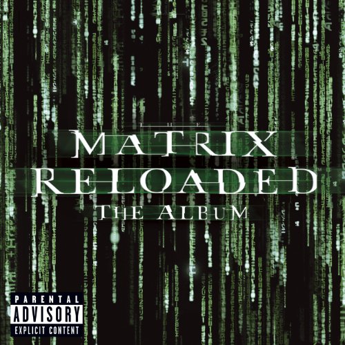 The Matrix Reloaded: The Album (U.S. 2 CD Set-Enh'd-PA Version) [Explicit]