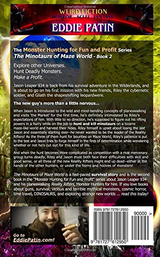 The Minotaurs of Maze World: Planeswalking Monster Hunters for Hire (Sci-fi Multiverse Adventure Survival / Weird Fantasy): Volume 2 (Monster Hunting for Fun and Profit)