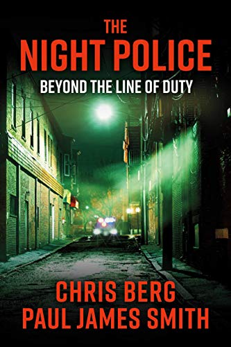 The Night Police: Beyond The Line Of Duty (English Edition)