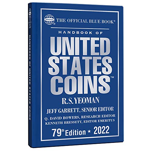 The Official Blue Book Handbook of United States Coins 2022 (Handbook of United States Coins (Official Blue Book)(Cloth))