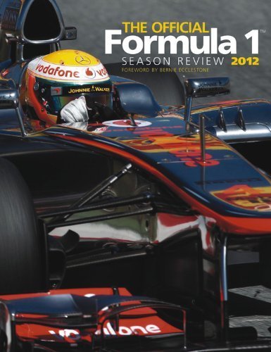 The Official Formula 1 Season Review 2012 by Various (13-Dec-2012) Hardcover