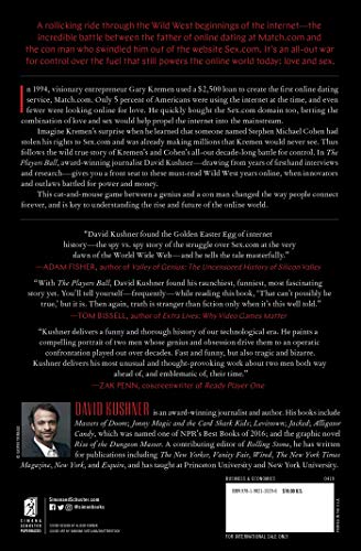 The Players Ball: A Genius, a Con Man, and the Secret History of the Internet's Rise