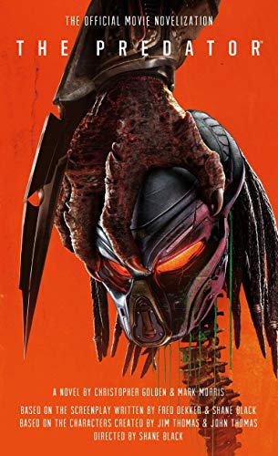 The Predator: The Official Movie Novelization (English Edition)