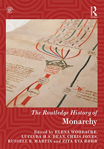 The Routledge History of Monarchy (Routledge Histories) (English Edition)