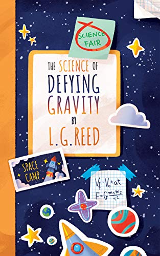 The Science of Defying Gravity (English Edition)