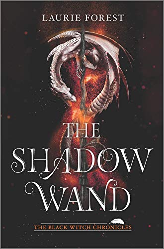 The Shadow Wand (The Black Witch Chronicles, 3) [Rough cut Edition]