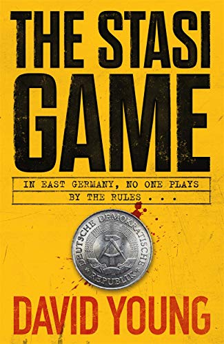 The Stasi Game: The sensational Cold War crime thriller