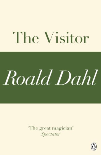 The Visitor (A Roald Dahl Short Story) (English Edition)