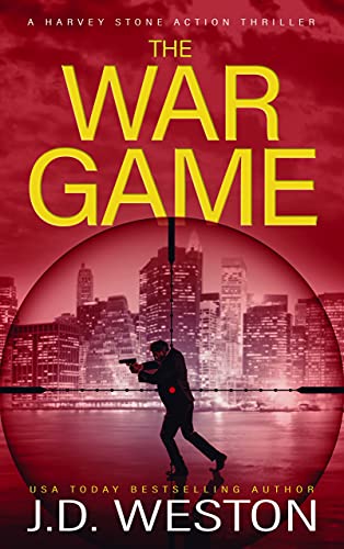 The War Game: A Harvey Stone action thriller. (Previously published as Stone Army). (Stone Cold Thriller Series Book 11) (English Edition)