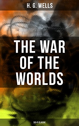 The War of the Worlds (Sci-Fi Classic) (English Edition)