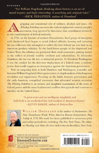 The Whiskey Rebellion: George Washington, Alexander Hamilton, and the Frontier Rebels Who Challenged America's Newfound Sovereignty (Simon & Schuster America Collection)