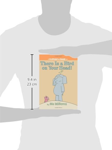 THERE IS A BIRD ON YOUR HEAD (An Elephant & Piggie Book)