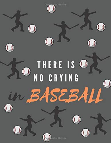 There is no crying in BASEBALL: 14 WEEKS TO-DO PLANNER UNDATED BASEBALL COVER (Planners&Diaries)