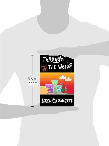 Through the Woods: another awesome adventure of awesomeness: Volume 2 (The Burlwood Forest Trilogy)