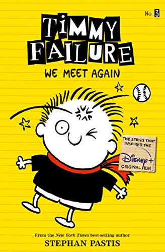Timmy Failure: We Meet Again: 3