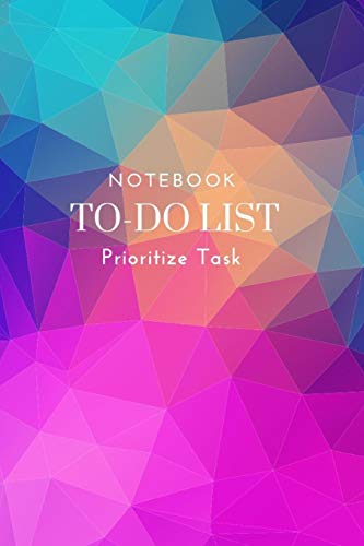 To-Do List Prioritize Task Notebook: Triangle Shape To-Do List Notebook Planner Novelty Gift for your friend,6"x9" Daily Work Task with Prioritize Task and Checkboxes 100 pages White papers